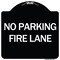 Signmission Pavement Stencil No Parking Fire Lane Heavy-Gauge Aluminum Sign, 18" x 18", BW-1818-24610 A-DES-BW-1818-24610 - alternate 1